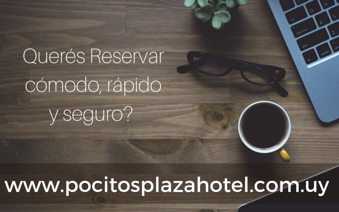 RESERVÁ CON NOSOTROS Y OBTENÉ LAS MEJORES TARIFAS